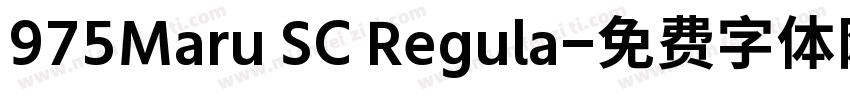 975Maru SC Regula字体转换